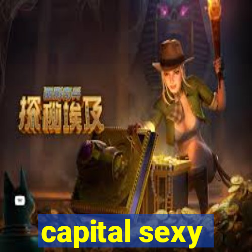 capital sexy